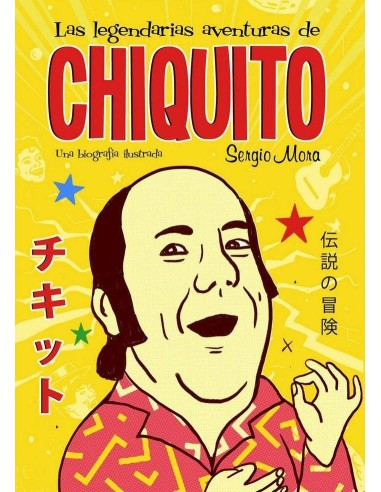 LAS LEGENDARIAS AVENTURAS DE CHIQUITO