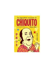 LAS LEGENDARIAS AVENTURAS DE CHIQUITO