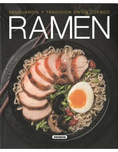 RAMEN VANGUARDIA Y TRADICION EN UN CUENCO