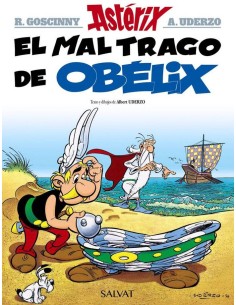 ASTERIX 30: EL MAL TRAGO DE OBELIX ASTERIX 30: EL MAL TRAGO DE OBELIX