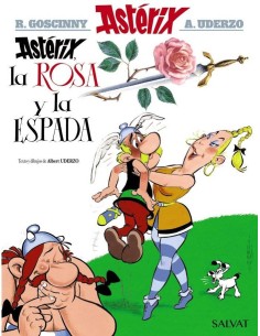 ASTERIX 29: ASTERIX, LA ROSA Y LA ESPADA ASTERIX 29: ASTERIX, LA ROSA Y LA ESPADA