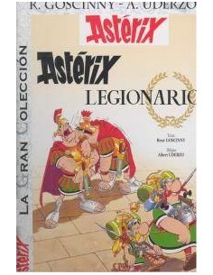 GC ASTERIX 10: LEGIONARIO. LA GRAN COLECCION GC ASTERIX 10: LEGIONARIO. LA GRAN COLECCION