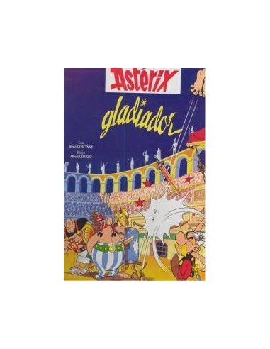 GC ASTERIX 04: GLADIADOR. LA GRAN COLECCION