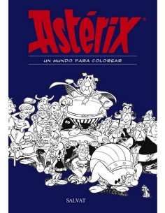 ASTERIX. UN MUNDO PARA COLOREAR ASTERIX. UN MUNDO PARA COLOREAR