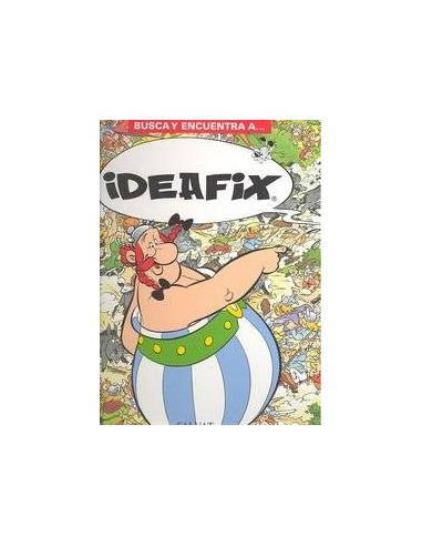 BUSCA Y ENCUENTRA A... IDEAFIX