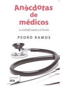 ANECDOTAS DE MEDICOS ZB ANECDOTAS DE MEDICOS ZB