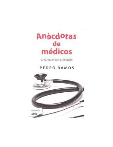 ANECDOTAS DE MEDICOS ZB ANECDOTAS DE MEDICOS ZB