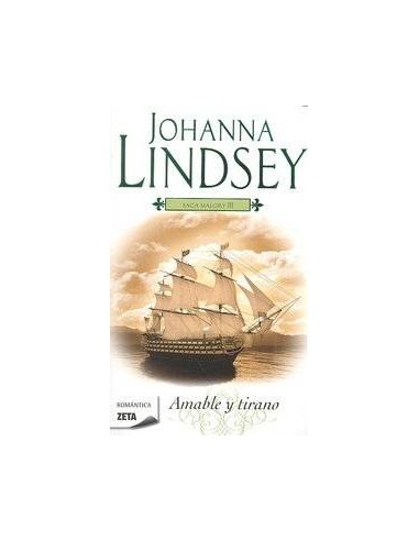 AMABLE Y TIRANO SAGA DE LOS MALORY 3 ZB AMABLE Y TIRANO SAGA DE LOS MALORY 3 ZB