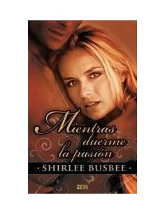 MIENTRAS DUERME LA PASION ZB