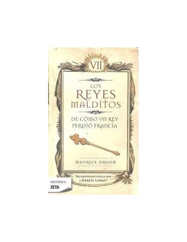 REYES MALDITOS VII DE COMO UN REY PERDIO FRANCIA ZB