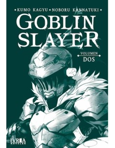 GOBLIN SLAYER NOVELA 02 GOBLIN SLAYER NOVELA 02