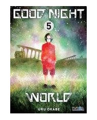 GOOD NIGHT WORLD 05