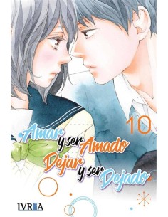 AMAR Y SER AMADO, DEJAR Y SER DEJADO 10 AMAR Y SER AMADO, DEJAR Y SER DEJADO 10