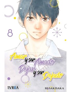 AMAR Y SER AMADO, DEJAR Y SER DEJADO 08 (COMIC)
