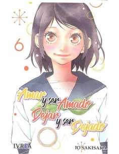 AMAR Y SER AMADO, DEJAR Y SER DEJADO 06 (COMIC)