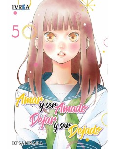 AMAR Y SER AMADO, DEJAR Y SER DEJADO 05 (COMIC)