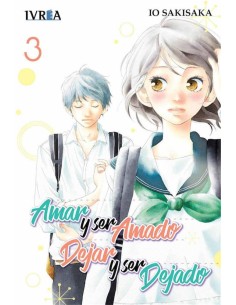 AMAR Y SER AMADO, DEJAR Y SER DEJADO 03 (COMIC)