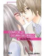 COMO SE TE OCURRA DECIRSELO A ALGUIEN... (TOMO UNICO)