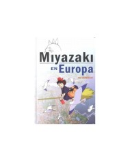 MIYAZAKI EN EUROPA LA INFLUENCIA DE LA CULTURA EUROPEA EN 978841696...