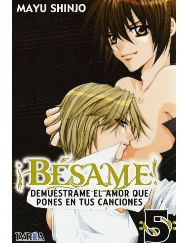 BESAME! 05 DEMUESTRAME EL AMOR QUE PONES EN TUS CANCIONES (COMIC)