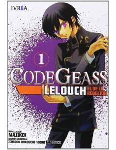 CODE GEASS: LELOUCH, EL DE LA REBELION 01 (COMIC) CODE GEASS: LELOUCH, EL DE LA REBELION 01 (COMIC)