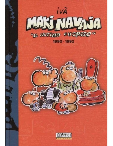 MAKINAVAJA 4 EL ULTIMO CHORIZO 1990 1992 978841696121 DOLMEN EDICIO...