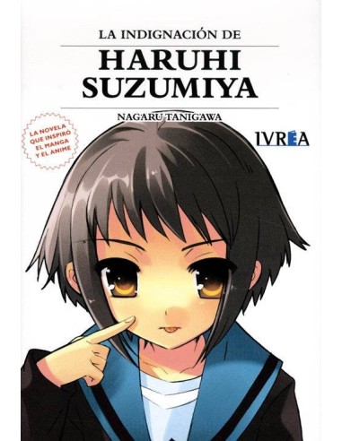 LA INDIGNACION DE HARUHI SUZUMIYA (NOVELA)