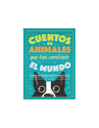 CUENTOS DE ANIMALES QUE HAN CAMBIADO EL MUNDO CUENTOS DE ANIMALES QUE HAN CAMBIADO EL MUNDO
