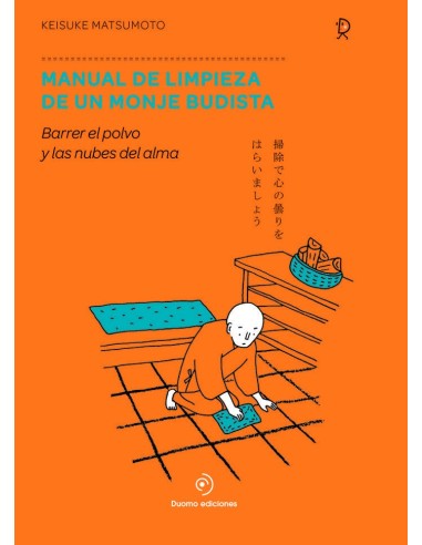MANUAL DE LIMPIEZA DE UN MONJE BUDISTA NE MANUAL DE LIMPIEZA DE UN MONJE BUDISTA NE