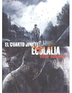 CUARTO JINETE N4 ECOLALIA CUARTO JINETE N4 ECOLALIA