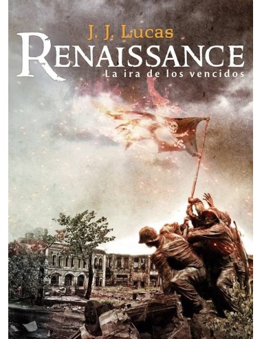 RENAISSANCE LA IRA DE LOS VENCIDOS
