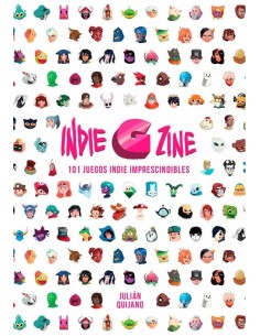 INDIE G ZINE 101 JUEGOS INDIE IMPRESCINDIBLES INDIE G ZINE 101 JUEGOS INDIE IMPRESCINDIBLES