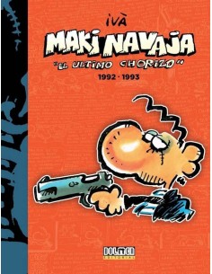 MAKINAVAJA 5 EL ULTIMO CHORIZO 1992-1993 MAKINAVAJA 5 EL ULTIMO CHORIZO 1992-1993