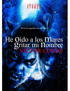 HE OIDO A LOS MARES GRITAR MI NOMBRE HE OIDO A LOS MARES GRITAR MI NOMBRE