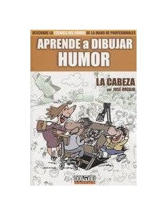 APRENDE A DIBUJAR HUMOR LA CABEZA APRENDE A DIBUJAR HUMOR LA CABEZA
