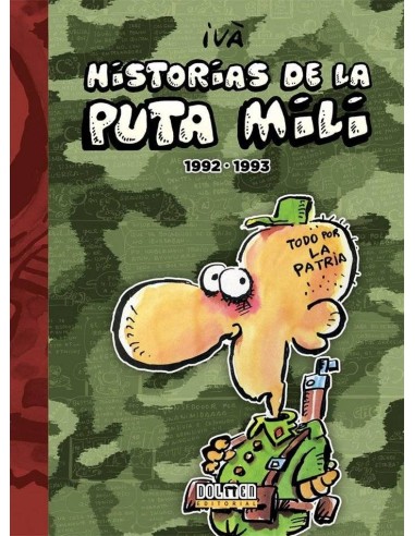 HISTORIAS DE LA PUTA MILI 1992 1993