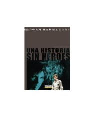 UNA HISTORIA SIN HEROES VEINTE AÑOS DESPUES