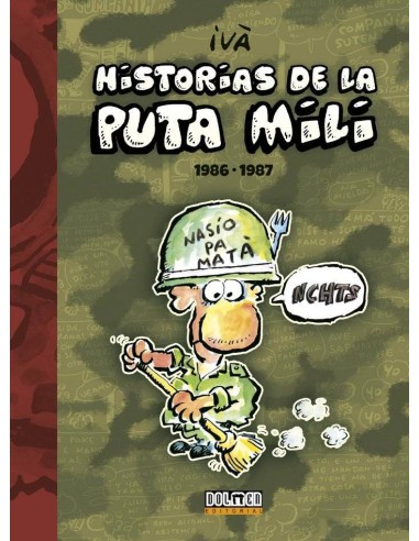 HISTORIAS DE LA PUTA MILI 1986 1987 HISTORIAS DE LA PUTA MILI 1986 1987
