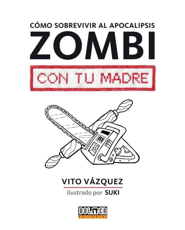COMO SOBREVIVIR AL APOCALIPSIS ZOMBI CON TU MADRE