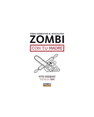 COMO SOBREVIVIR AL APOCALIPSIS ZOMBI CON TU MADRE