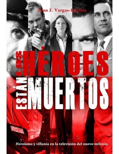 HEROES ESTAN MUERTOS,LOS HEROES ESTAN MUERTOS,LOS