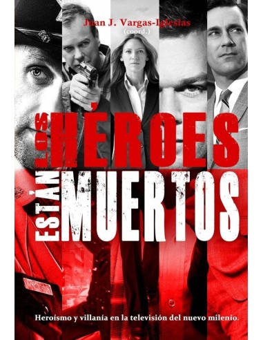 HEROES ESTAN MUERTOS,LOS