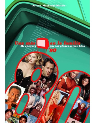 UNA MAS EN LA FAMILIA AÑOS 80