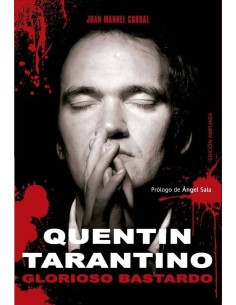 QUENTIN TARANTINO GLORIOSO BASTARDO QUENTIN TARANTINO GLORIOSO BASTARDO