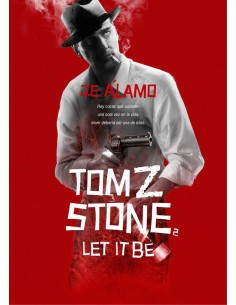 TOM Z STONE LET IT BE TOM Z STONE LET IT BE