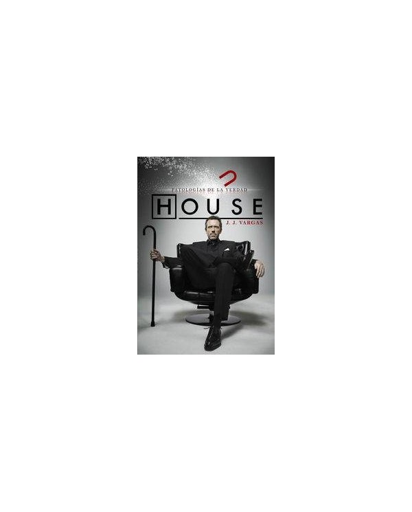 HOUSE PATOLOGIAS DE LA VERDAD