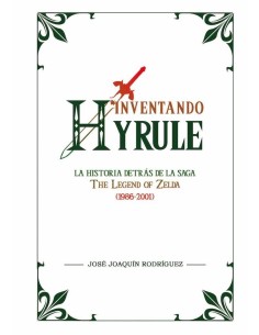 INVENTANDO HYRULE INVENTANDO HYRULE