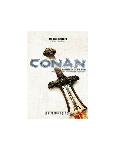 CONAN LA IMAGEN DE UN MITO CONAN LA IMAGEN DE UN MITO