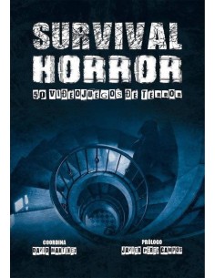 SURVIVAL HORROR 50 VIDEOJUEGOS DE TERROR