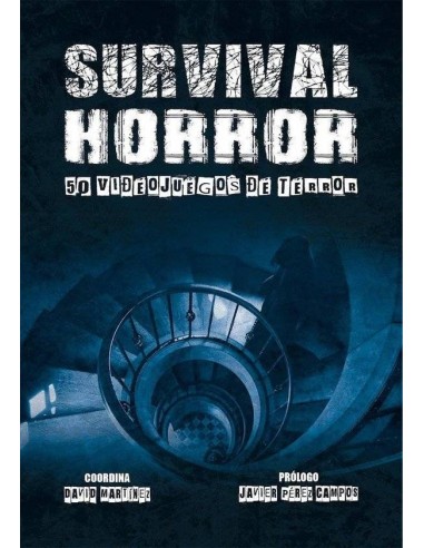 SURVIVAL HORROR 50 VIDEOJUEGOS DE TERROR